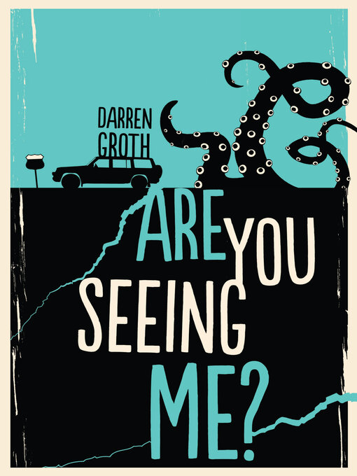 Title details for Are You Seeing Me? by Darren Groth - Available